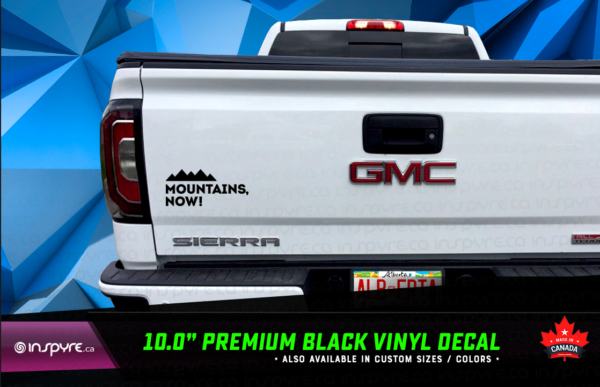 MOUNTAINS, NOW! Decal, Black, 10.0in - Image 2