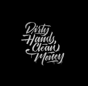 Dirty Hands Clean Money Vinyl Decal Sticker Silver 10in | Welder Mechanic Trades