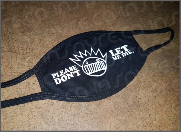 Ween Black Face Mask Please Don't Let Me Die, Black, Made in USA, 100% Cotton