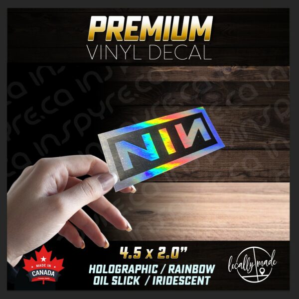 NIN Holographic Iridescent Vinyl Decal Sticker 4.5 x 2.0in | Rock Nine Inch Nails Industrial Rock - Image 2