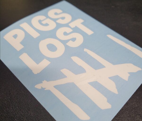 PIGS LOST Vinyl Decal / Sticker | for motorbike truck car boat water bottle - Image 2
