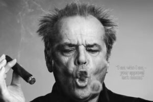 Jack Nicholson "I am who I am-your approval isn't needed" Poster Print, 24 x 36in Cigar Smoking, Man Cave, Den, Retro